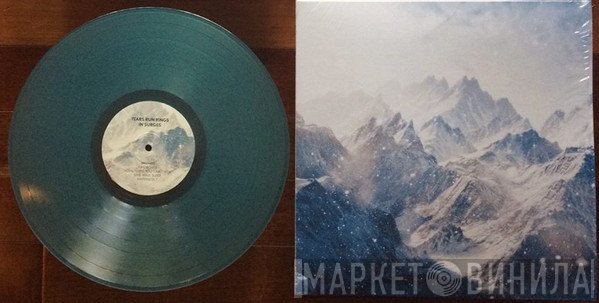 Tears Run Rings  - In Surges