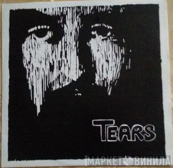 Tears  - Tears