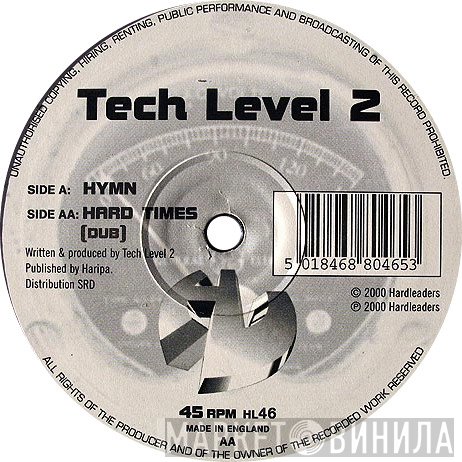 Tech Level 2 - Hymn / Hard Times (Dub)