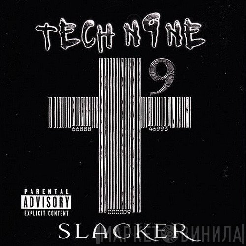 Tech N9ne  - Slacker
