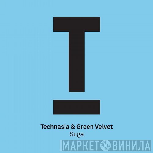 Technasia & Green Velvet  - Suga