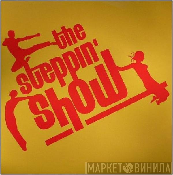 Technasia & John Thomas  - The Steppin' Show