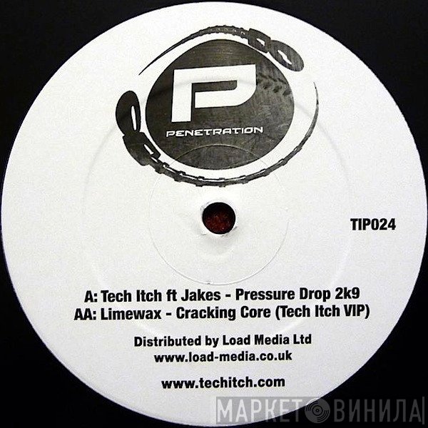Technical Itch ft Jakes / Limewax  - Pressure Drop 2k9 / Cracking Core (Tech Itch VIP)