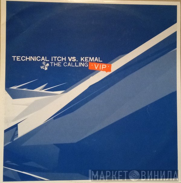 Technical Itch vs. Kemal  - The Calling (VIP)