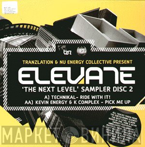 Technikal / Kevin Energy & K Complex  - Elevate 'The Next Level' Sampler Disc 2