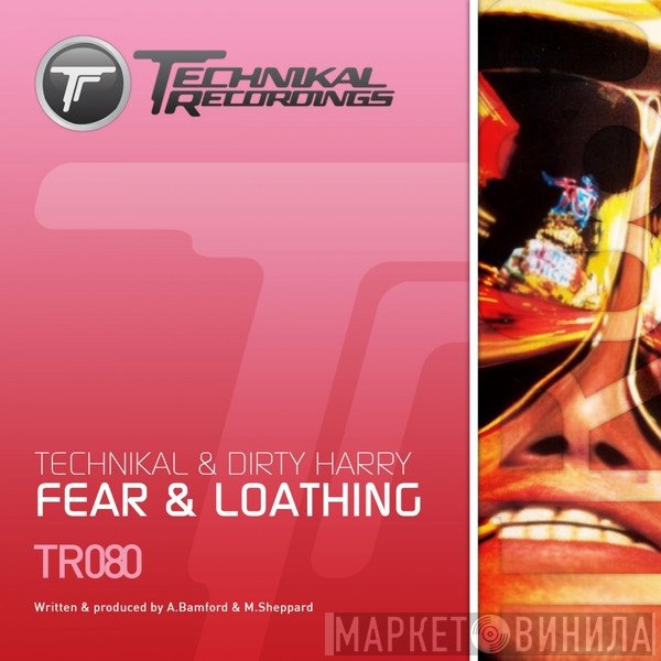Technikal & Dirty Harry   - Fear & Loathing