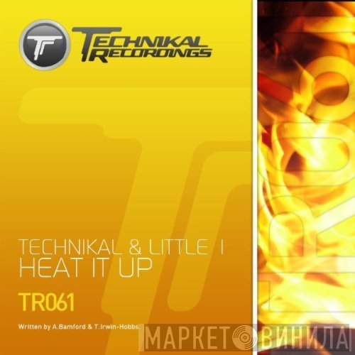 Technikal & Little 1  - Heat It Up