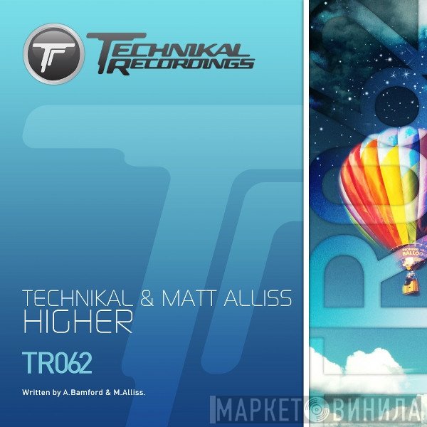 Technikal & Matt Alliss  - Higher