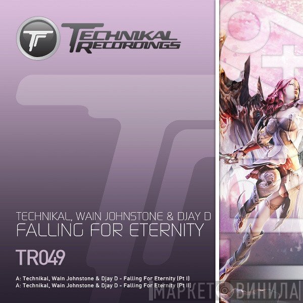 Technikal, Wain Johnstone & Djay D  - Falling For Eternity