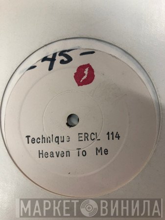 Technique  - Heaven To Me