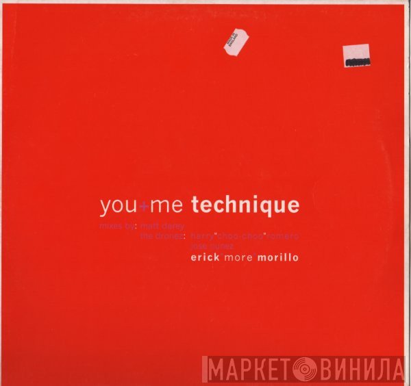 Technique - You + Me