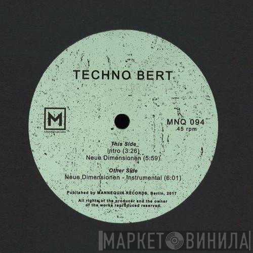 Techno Bert - Neue Dimensionen