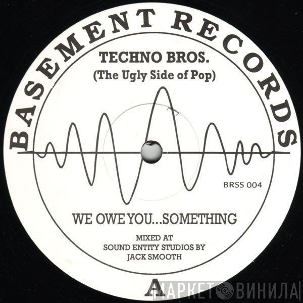 Techno Bros - The Ugly Side Of Pop