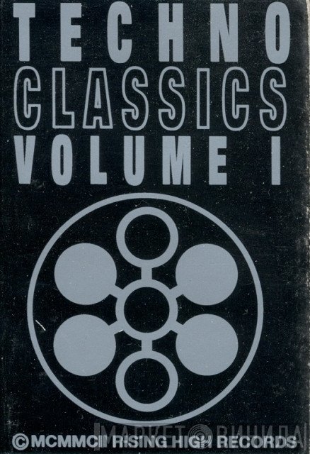  - Techno Classics Volume 1