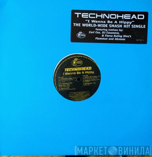 Technohead - I Wanna Be A Hippy