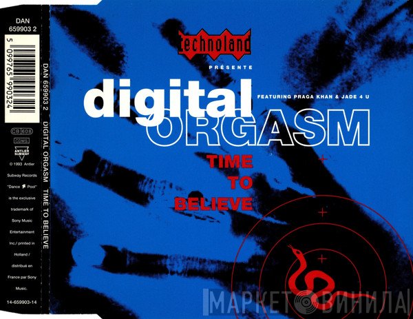Technoland  Présente Digital Orgasm Featuring Praga Khan & Jade 4U  - Time To Believe