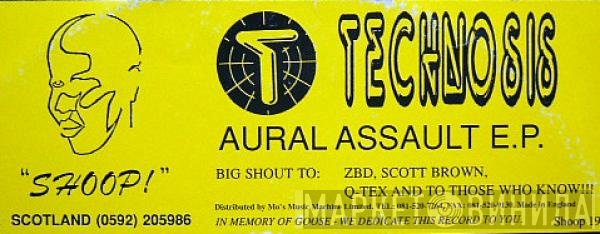 Technosis - Aural Assault E.P.