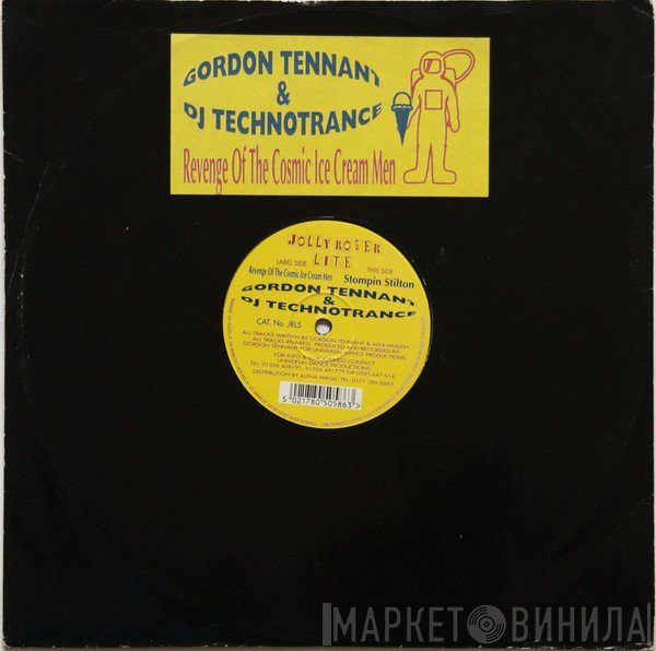 Technotrance, Gordon Tennant - Revenge Of The Cosmic Ice Cream Men / Stompin' Stilton
