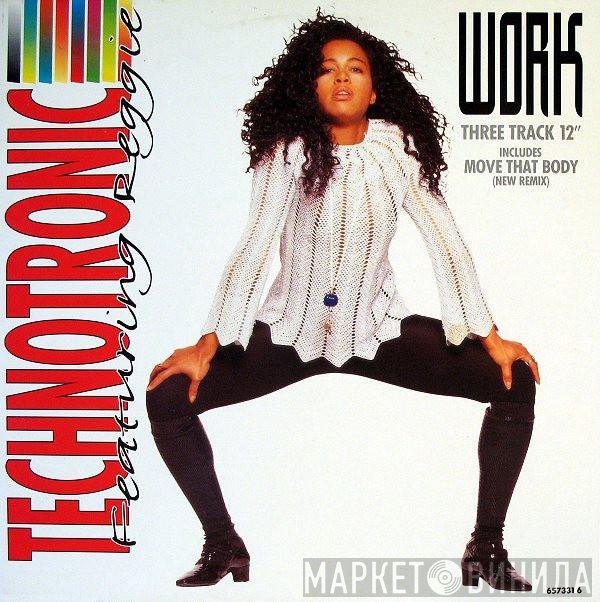 Technotronic Featuring Reggie  - Work