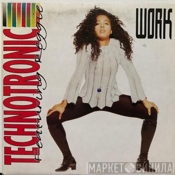 Technotronic Featuring Reggie  - Work