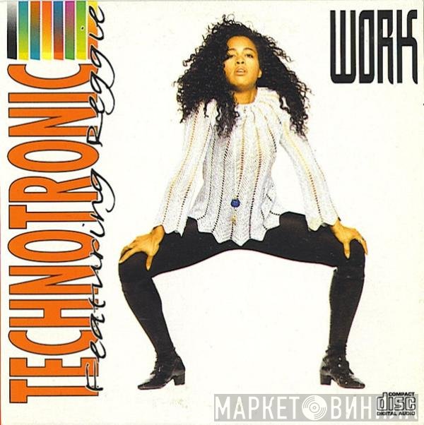 Technotronic Featuring Reggie  - Work