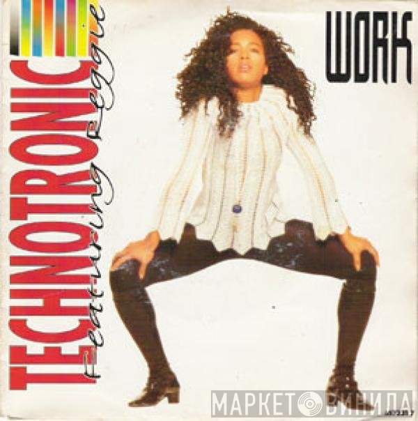 Technotronic Featuring Reggie  - Work