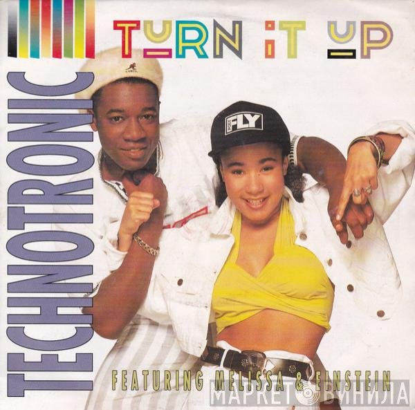 Technotronic, Melissa, Einstein  - Turn It Up