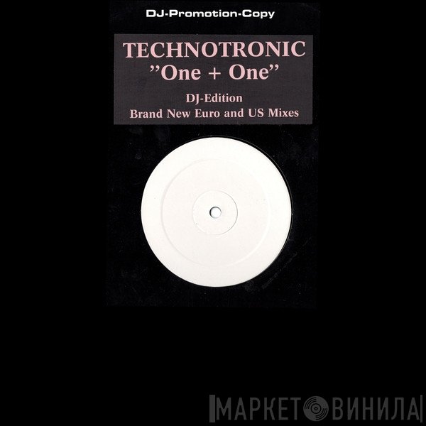 Technotronic  - One + One