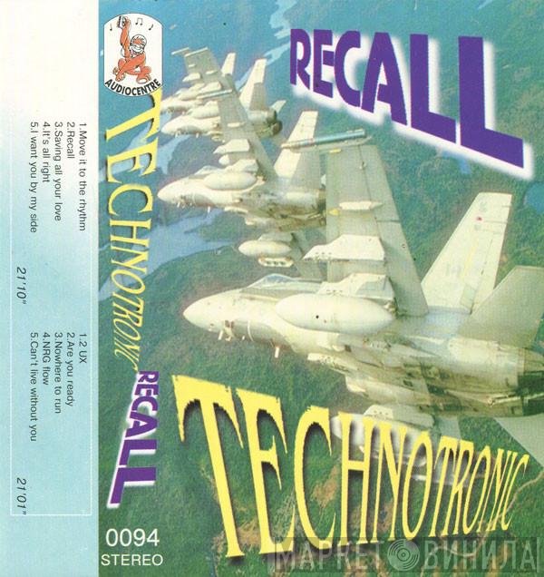 Technotronic  - Recall