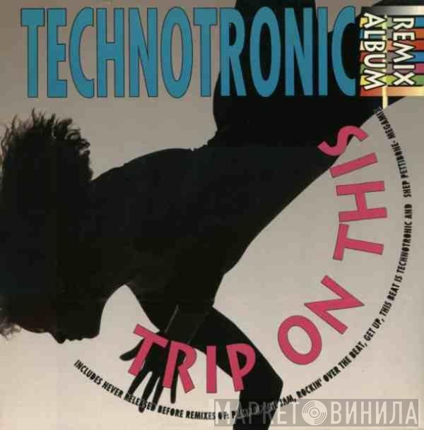 Technotronic - Trip On This (Remix Album)