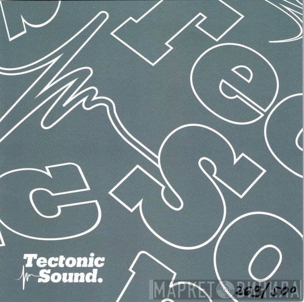  - Tectonic Sound