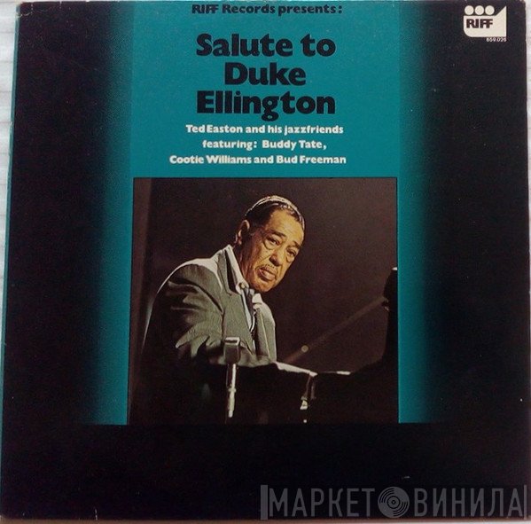 Ted Easton And His Jazzfriends - Salute To Duke Ellington