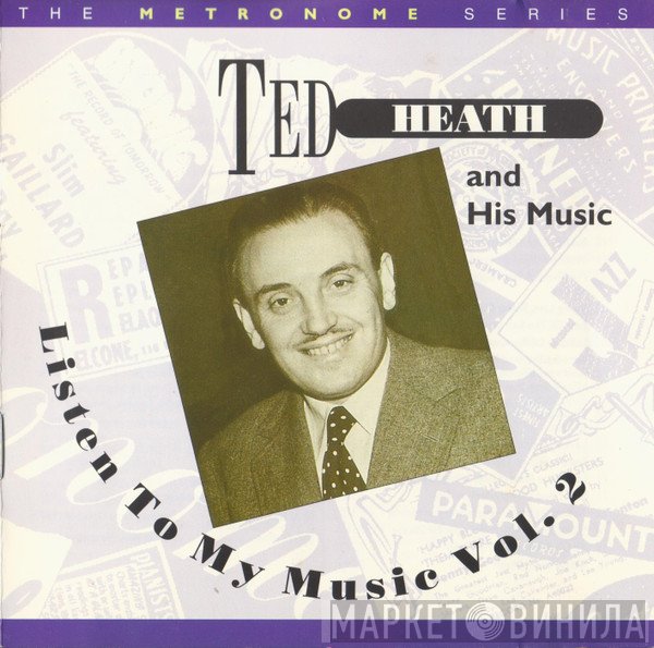 Ted Heath And His Music - Listen To My Music Vol.2
