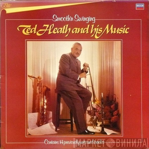 Ted Heath And His Music - Smooth 'N' Swinging