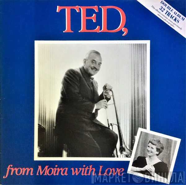 Ted Heath And His Music - Ted, From Moira With Love