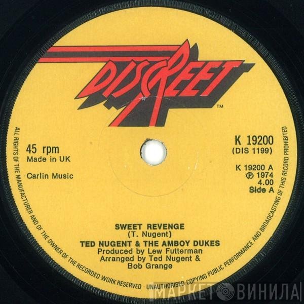 Ted Nugent & The Amboy Dukes  - Sweet Revenge