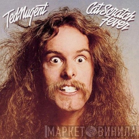 Ted Nugent  - Cat Scratch Fever