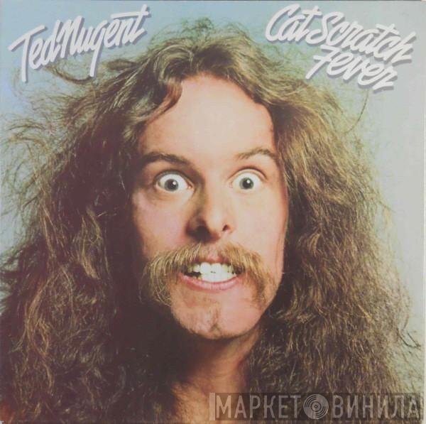 Ted Nugent  - Cat Scratch Fever