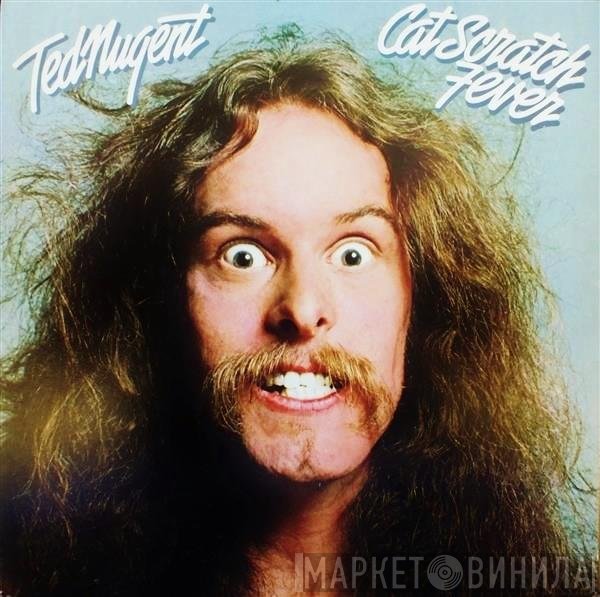 Ted Nugent  - Cat Scratch Fever