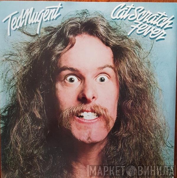 Ted Nugent  - Cat Scratch Fever