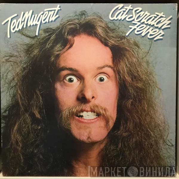 Ted Nugent  - Cat Scratch Fever
