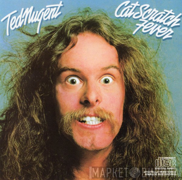 Ted Nugent  - Cat Scratch Fever