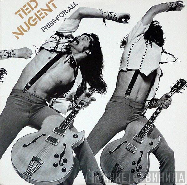 Ted Nugent  - Free-For-All