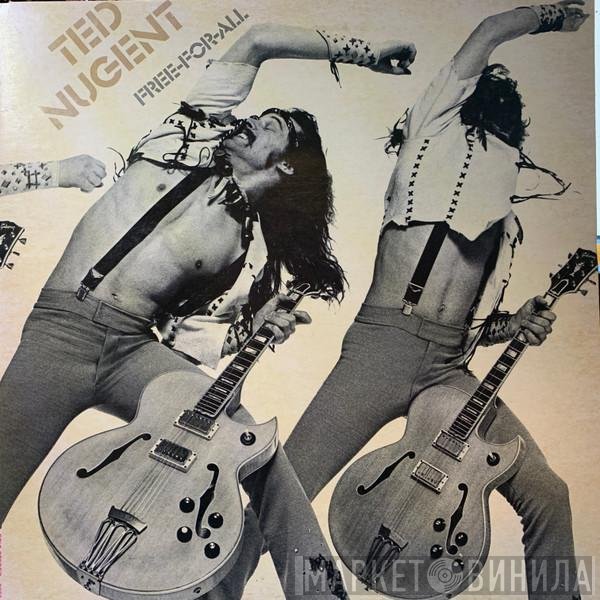 Ted Nugent  - Free-For-All