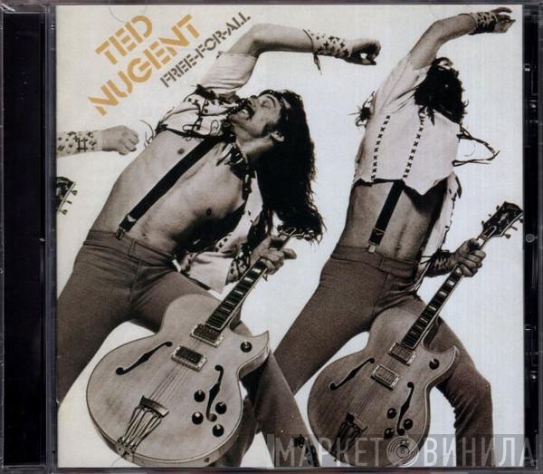 Ted Nugent  - Free-For-All
