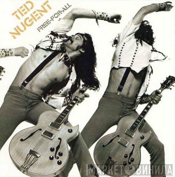 Ted Nugent - Free-For-All