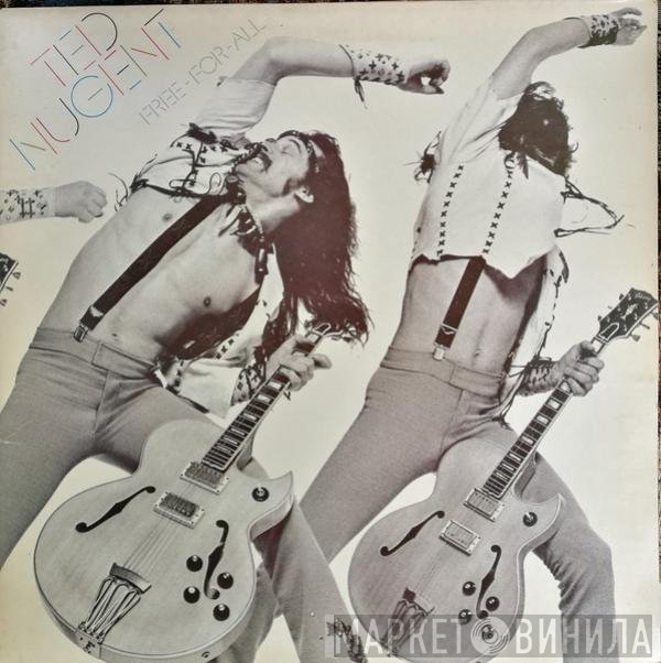 Ted Nugent  - Free-For-All
