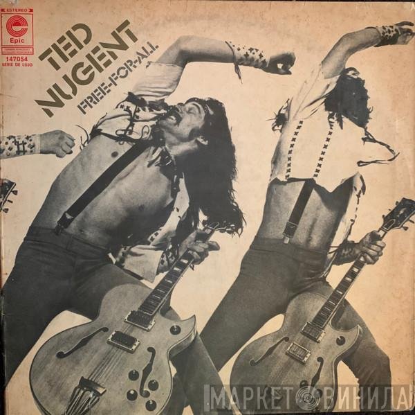 Ted Nugent  - Free-For-All