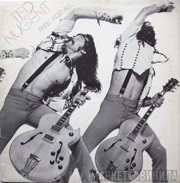 Ted Nugent - Free-For-All