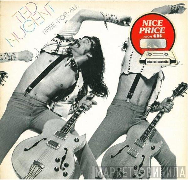 Ted Nugent  - Free-For-All